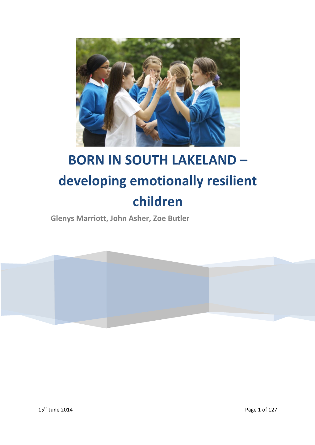 BORN in SOUTH LAKELAND – Developing Emotionally Resilient
