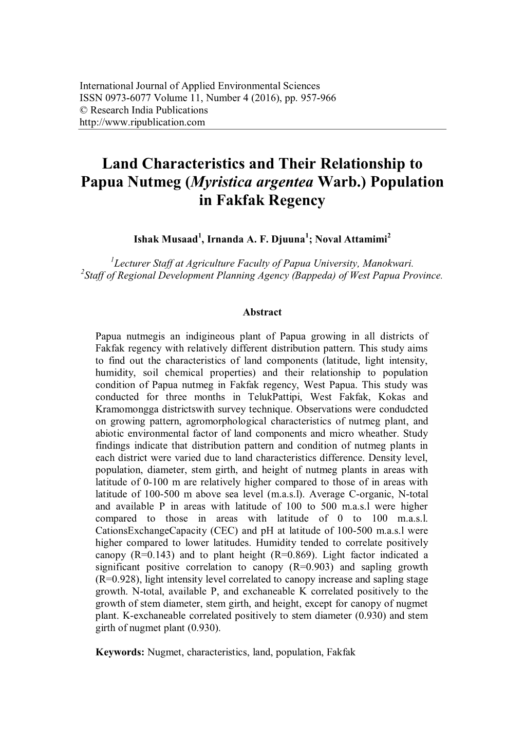 Land Characteristics and Their Relationship to Papua Nutmeg (Myristica Argentea Warb.) Population in Fakfak Regency