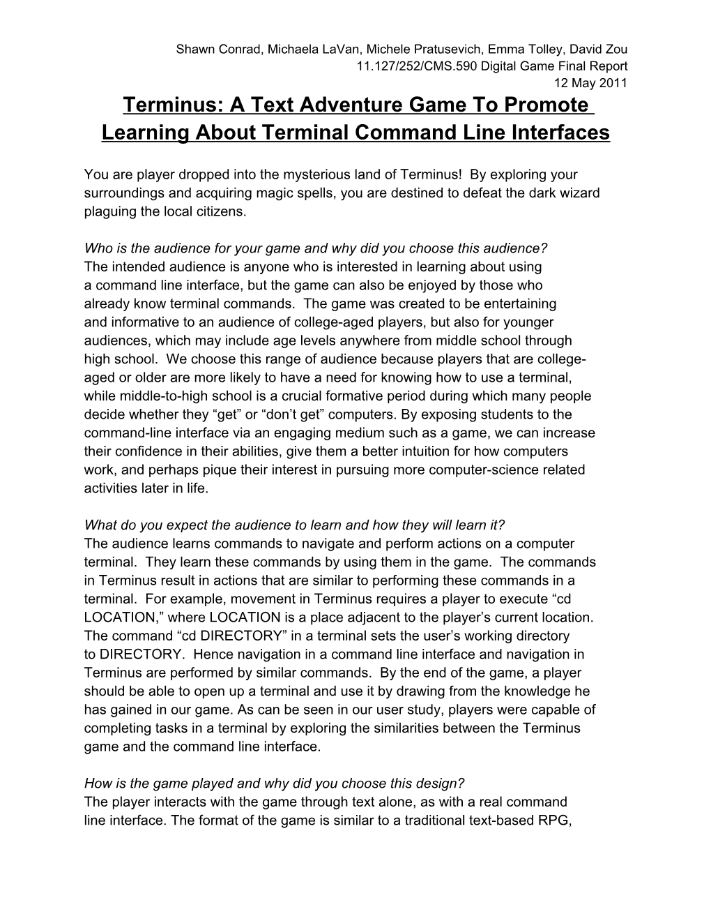 Terminus: a Text Adventure Game to Promote Learning About Terminal Command Line Interfaces