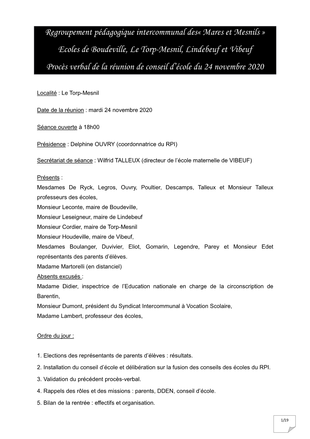 Ecoles De Boudeville, Le Torp-Mesnil, Lindebeuf Et Vibeuf Procès Verbal De La Réunion De Conseil D’École Du 24 Novembre 2020