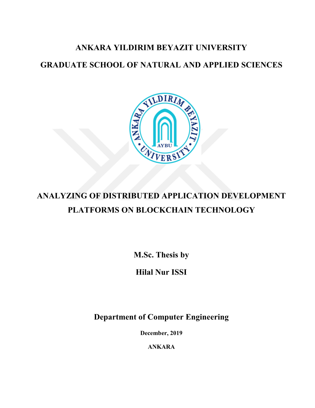 Ankara Yildirim Beyazit University Graduate School of Natural and Applied Sciences Analyzing of Distributed Application Developm