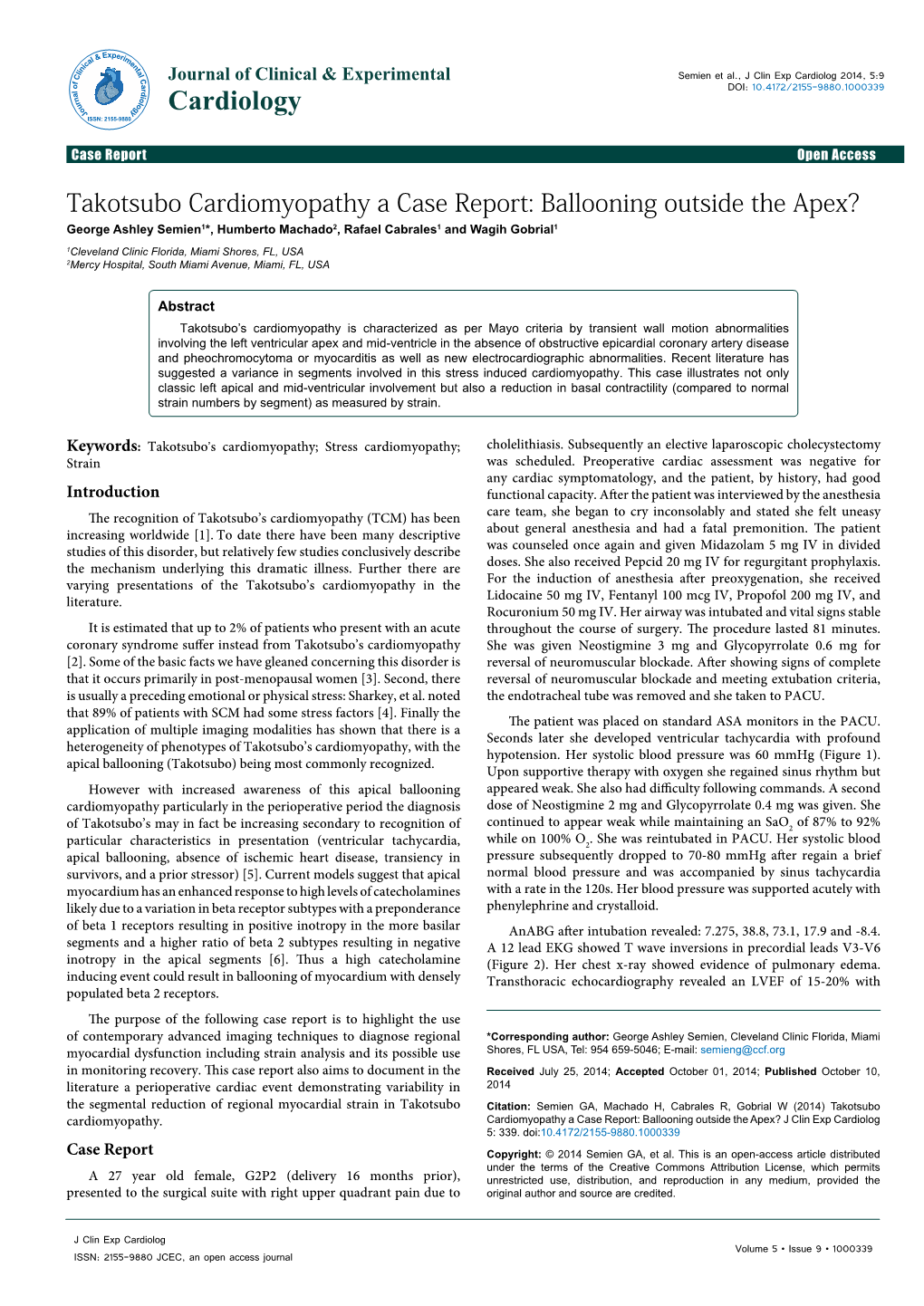 Takotsubo Cardiomyopathy a Case Report: Ballooning Outside the Apex?