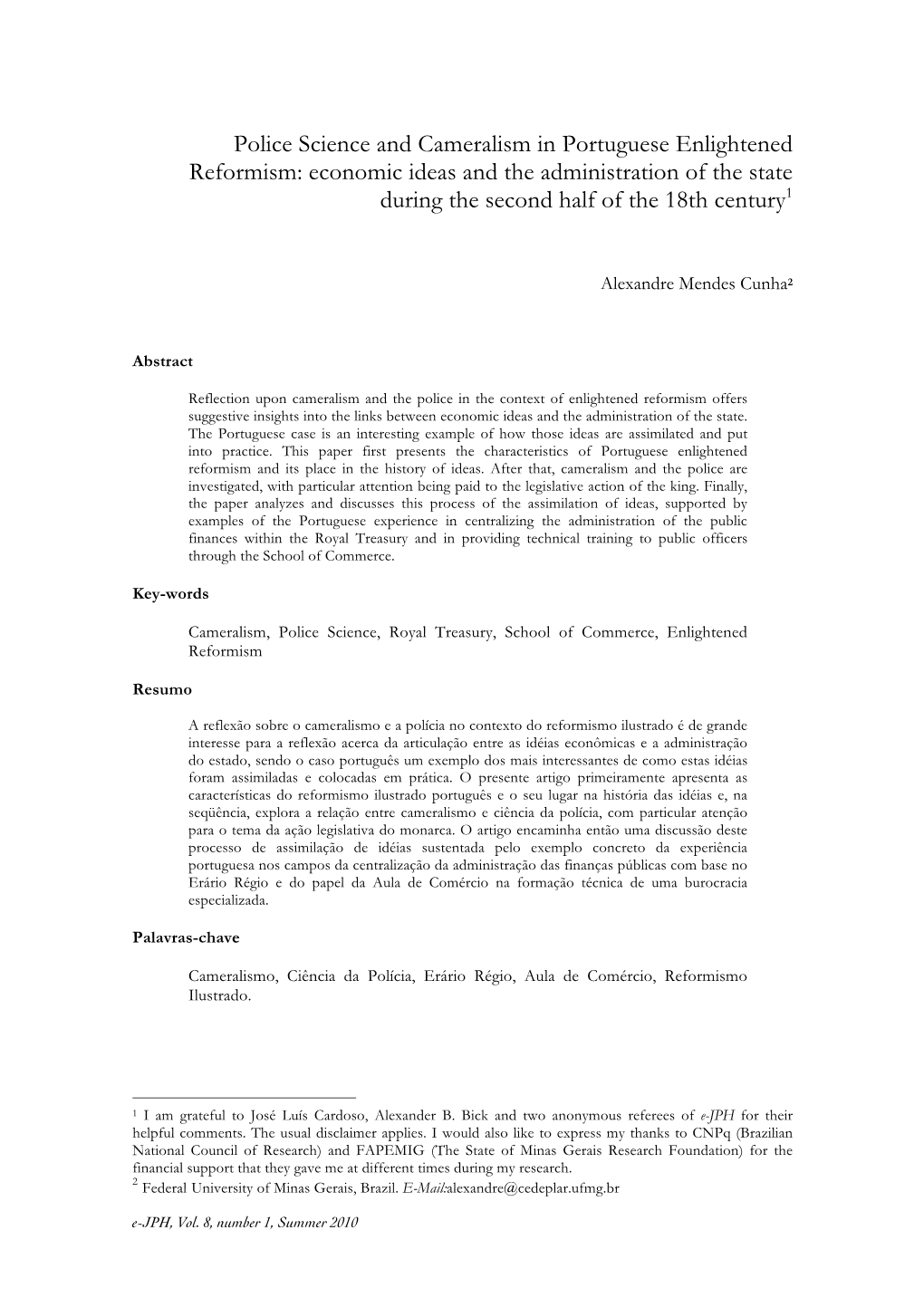 Police Science and Cameralism in Portuguese Enlightened Reformism: Economic Ideas and the Administration of the State During the Second Half of the 18Th Century1