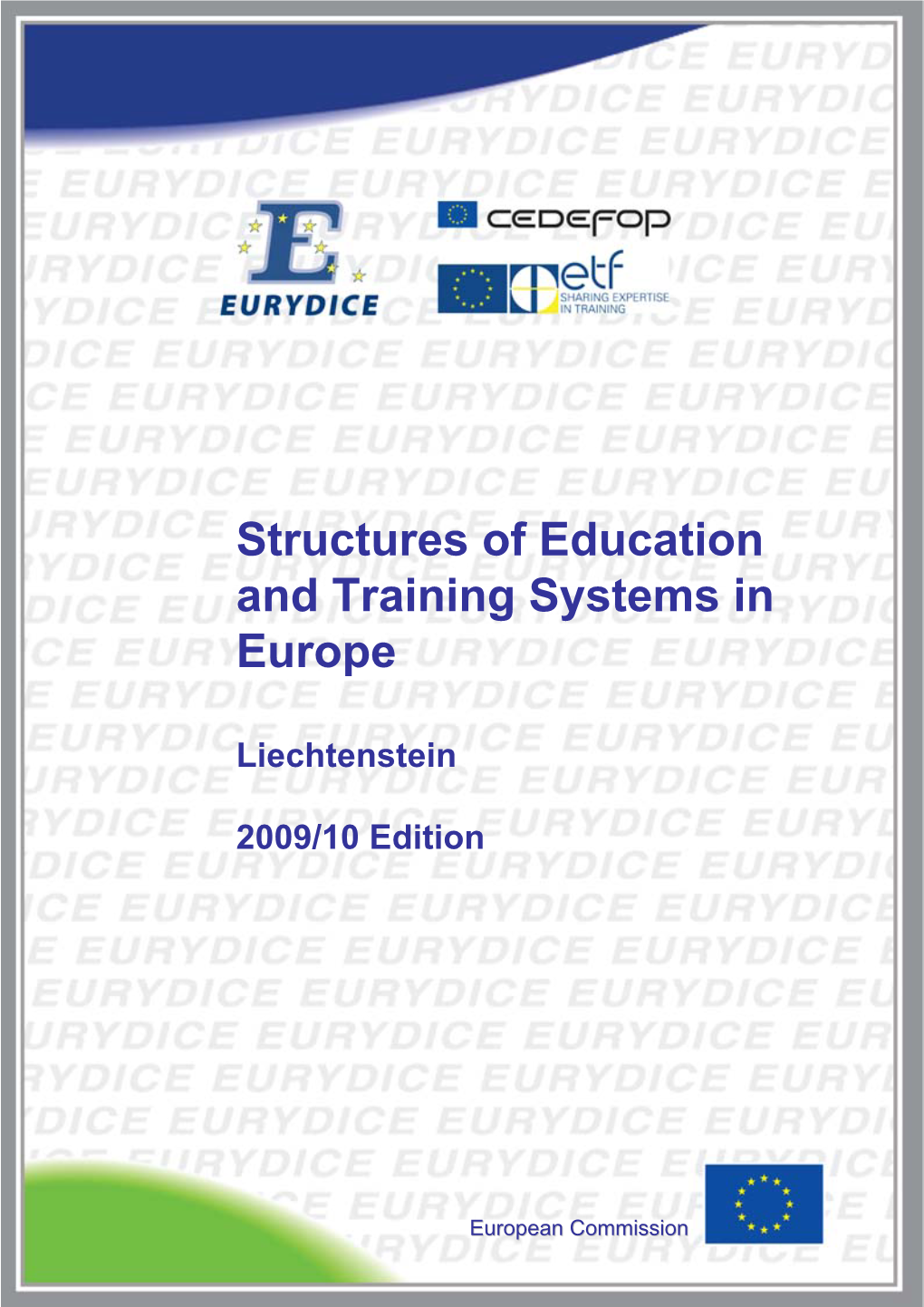 Structures of Education and Training Systems in Europe