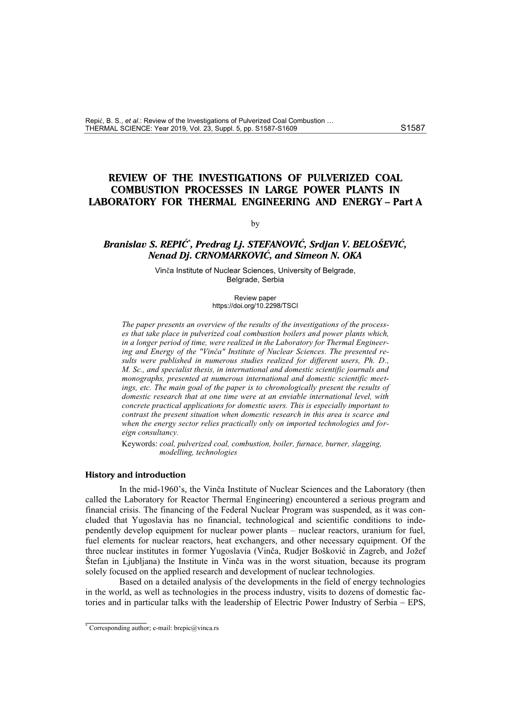 REVIEW of the INVESTIGATIONS of PULVERIZED COAL COMBUSTION PROCESSES in LARGE POWER PLANTS in LABORATORY for THERMAL ENGINEERING and ENERGY – Part A