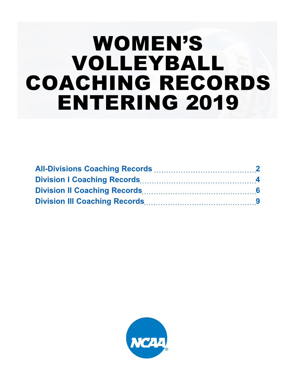 Women's Volleyball Coaching Records Entering 2019