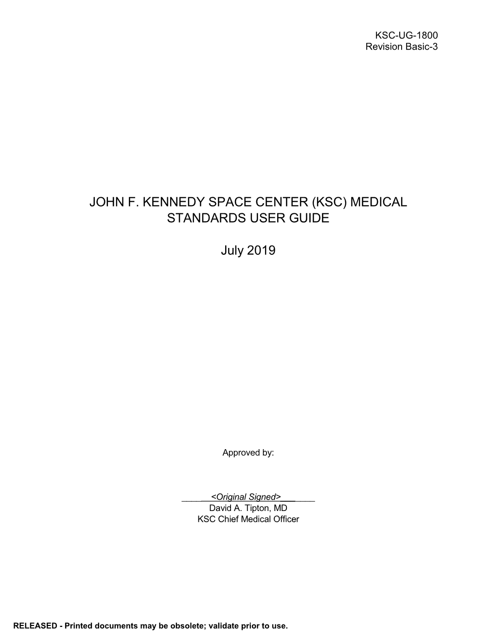 (KSC) MEDICAL STANDARDS USER GUIDE July 2019