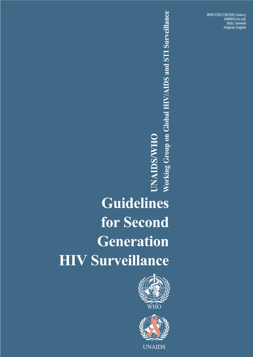 Guidelines for Second Generation HIV Surveillance