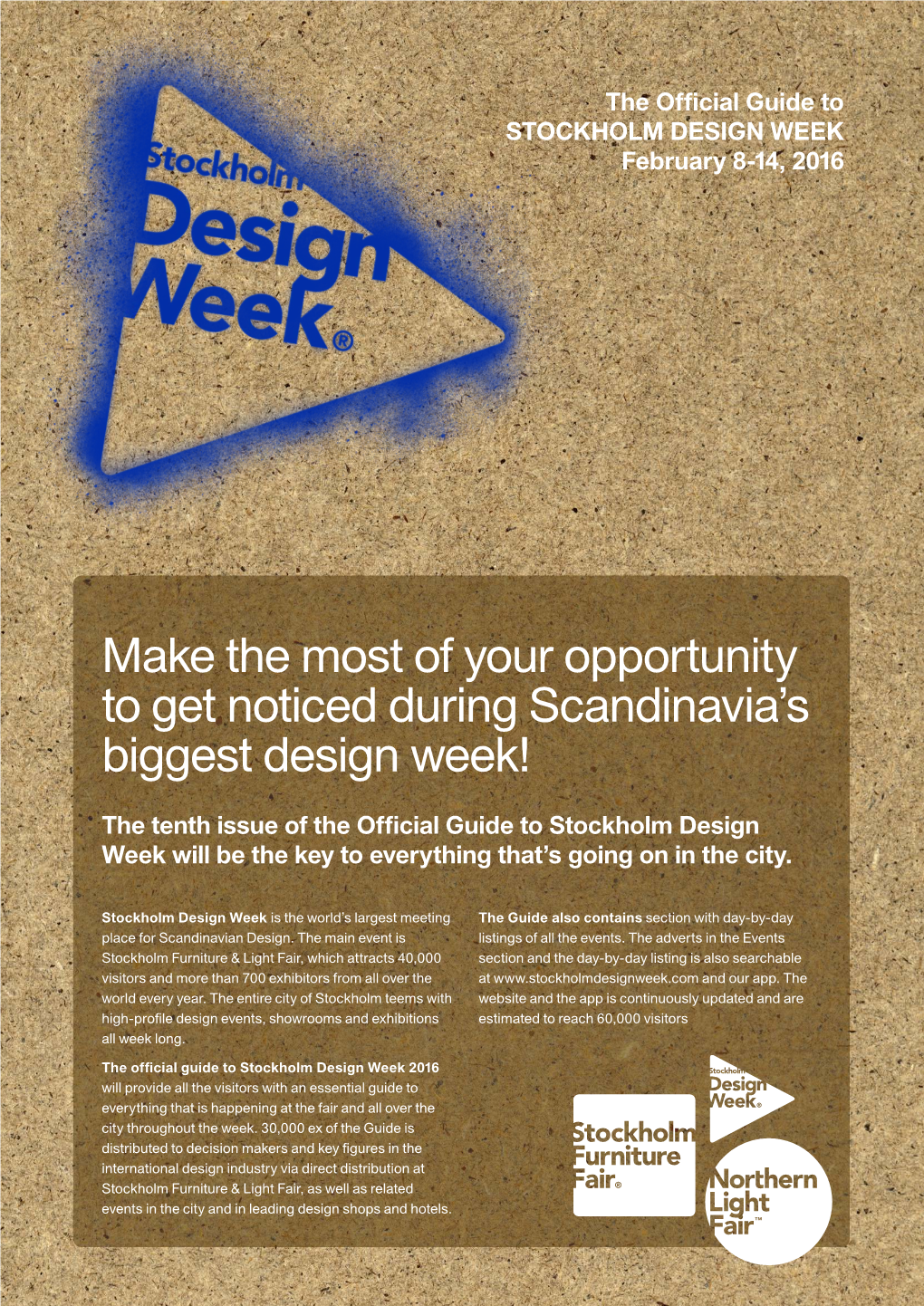 Make the Most of Your Opportunity to Get Noticed During Scandinavia’S Biggest Design Week!