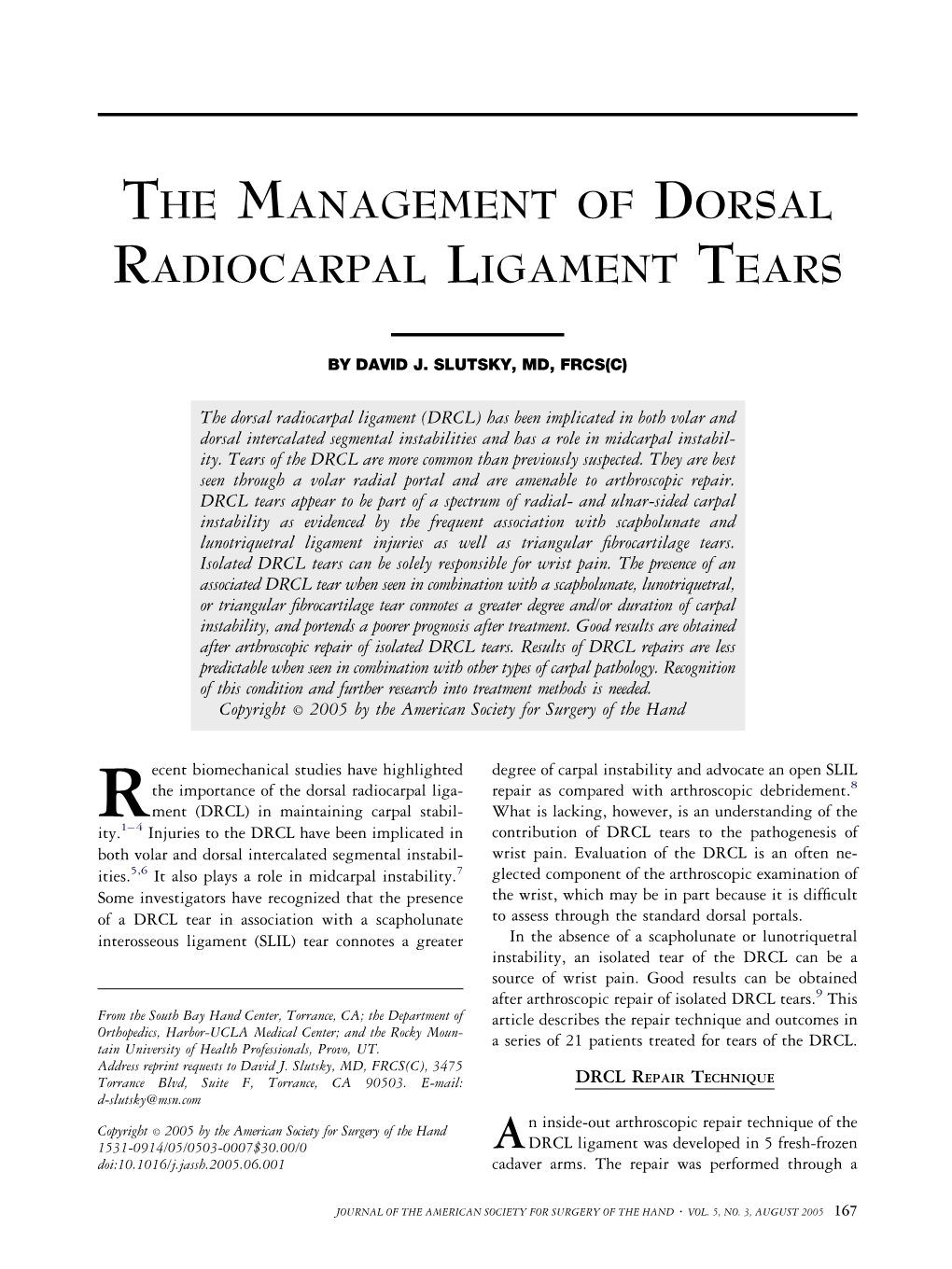 The Management of Dorsal Radiocarpal Ligament Tears