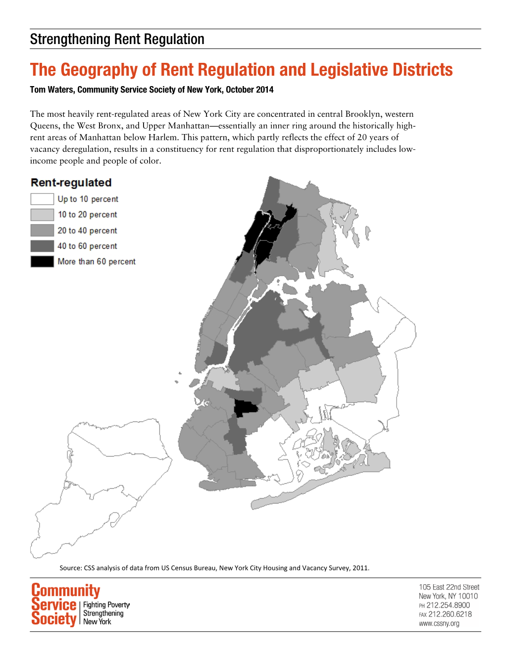 The Geography of Rent Regulation and Legislative Districts Tom Waters, Community Service Society of New York, October 2014