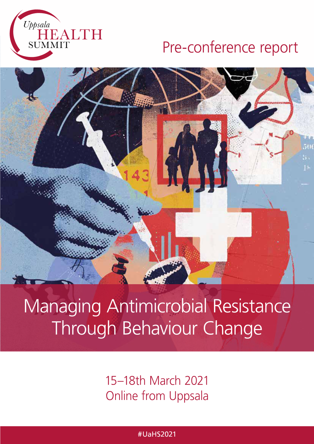 Managing Antimicrobial Resistance Through Behaviour Change