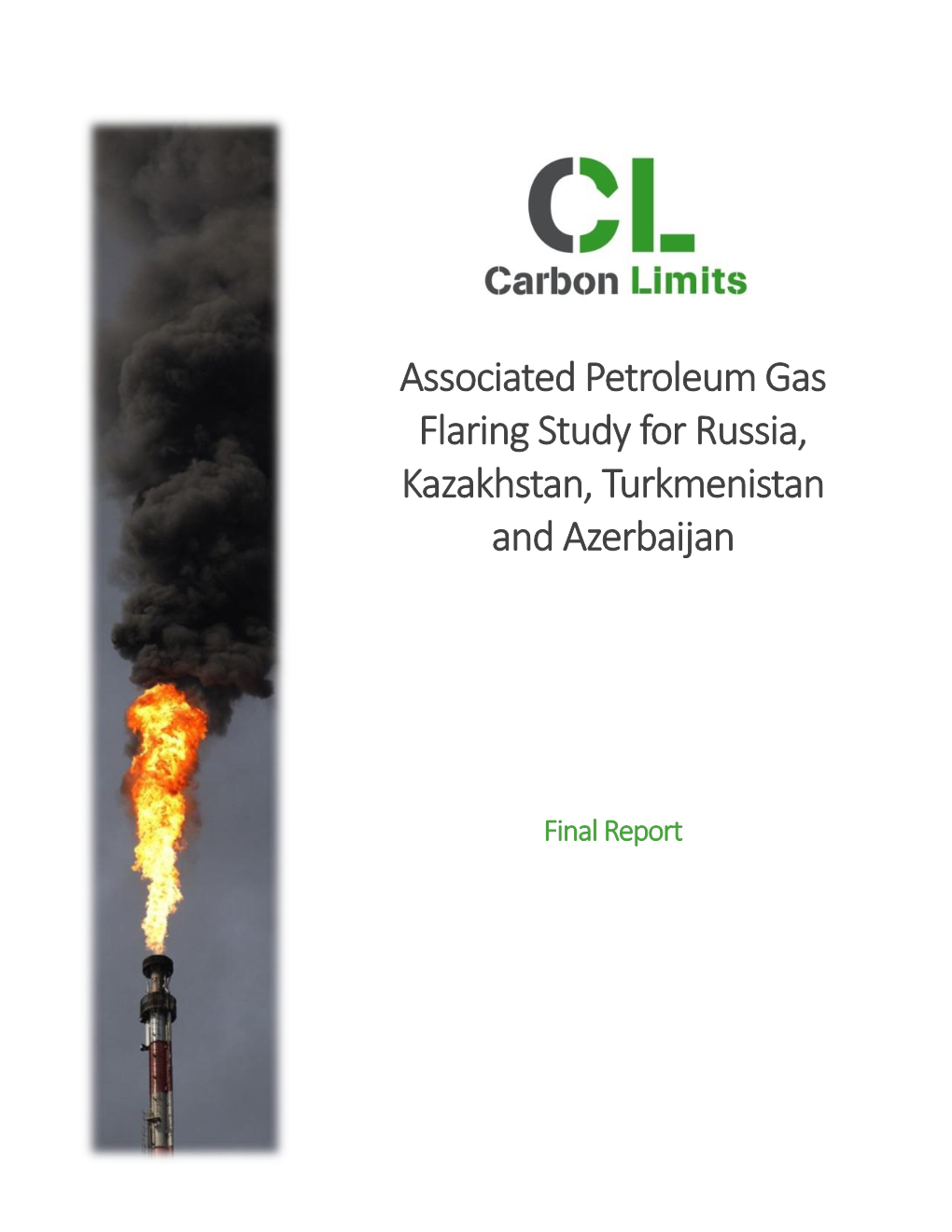 Associated Petroleum Gas Flaring Study for Russia, Kazakhstan, Turkmenistan and Azerbaijan