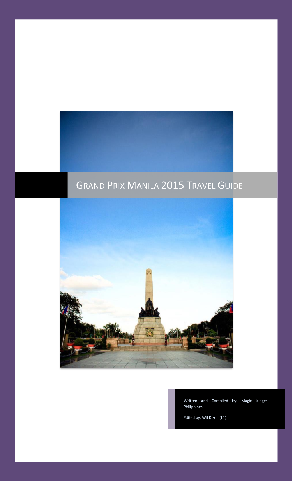 Grand Prix Manila 2015 Travel Guide