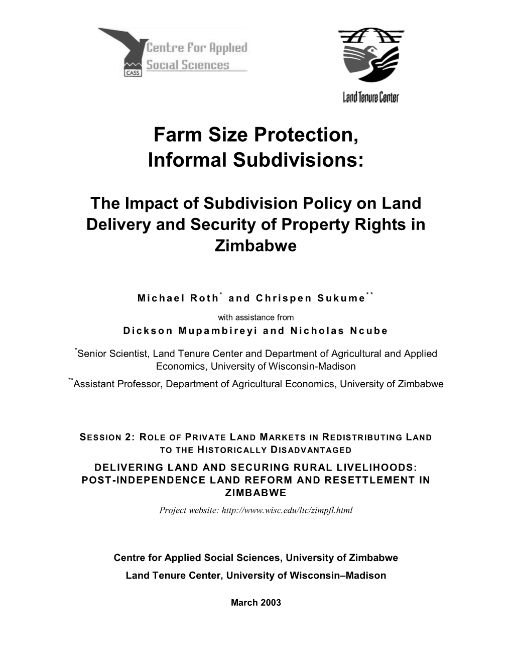 Farm Size Protection, Informal Subdivisions