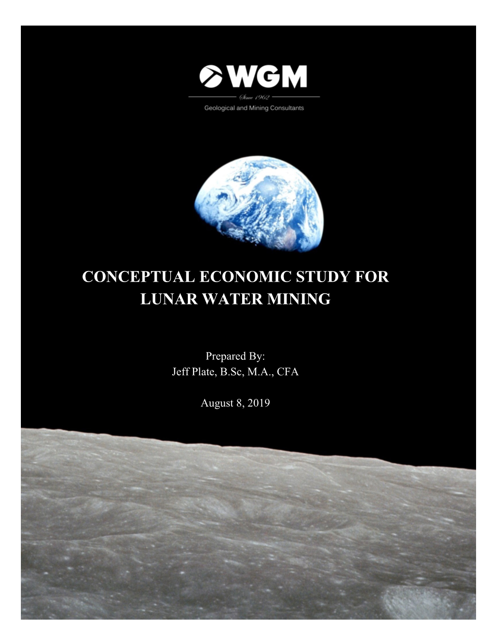 Conceptual Economic Study for Lunar Water Mining