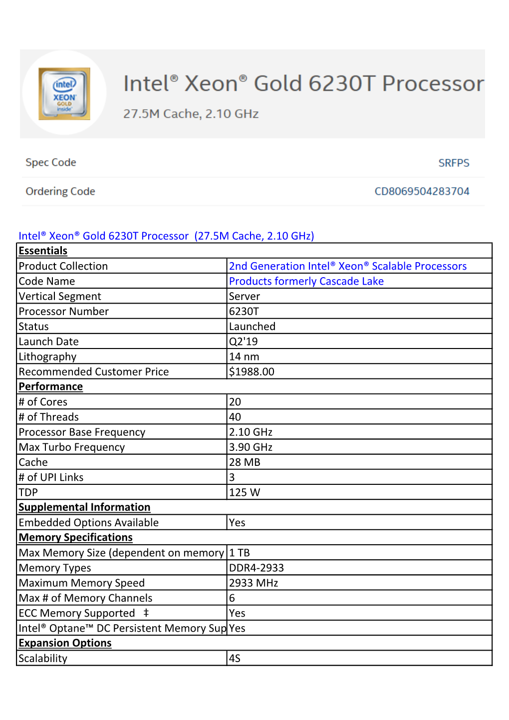 Intel® Xeon® Gold 6230T Processor (27.5M Cache, 2.10 Ghz)