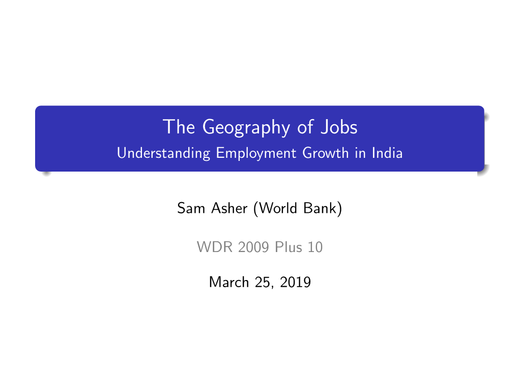 The Geography of Jobs Understanding Employment Growth in India