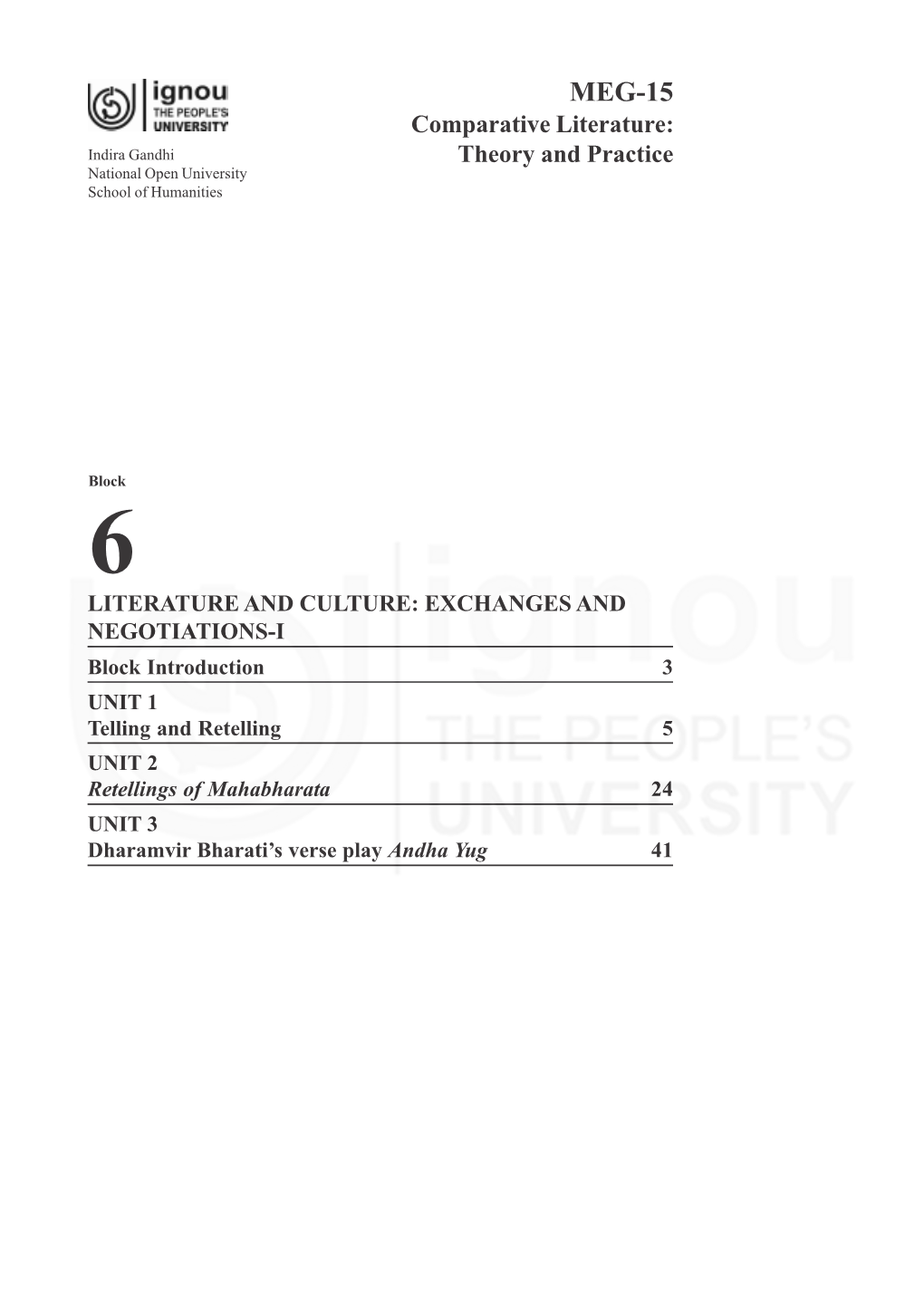 MEG-15 Comparative Literature: Indira Gandhi Theory and Practice National Open University School of Humanities