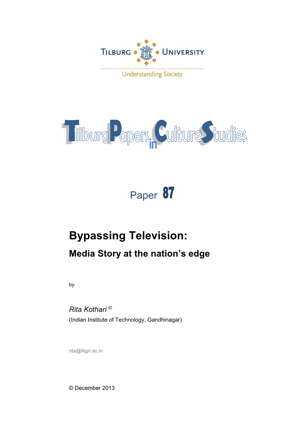 Bypassing Television: Media Story at the Nation's Edge