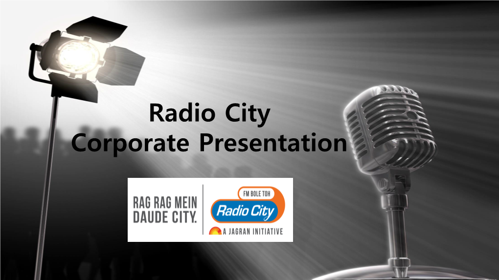 Radio City Corporate Presentation