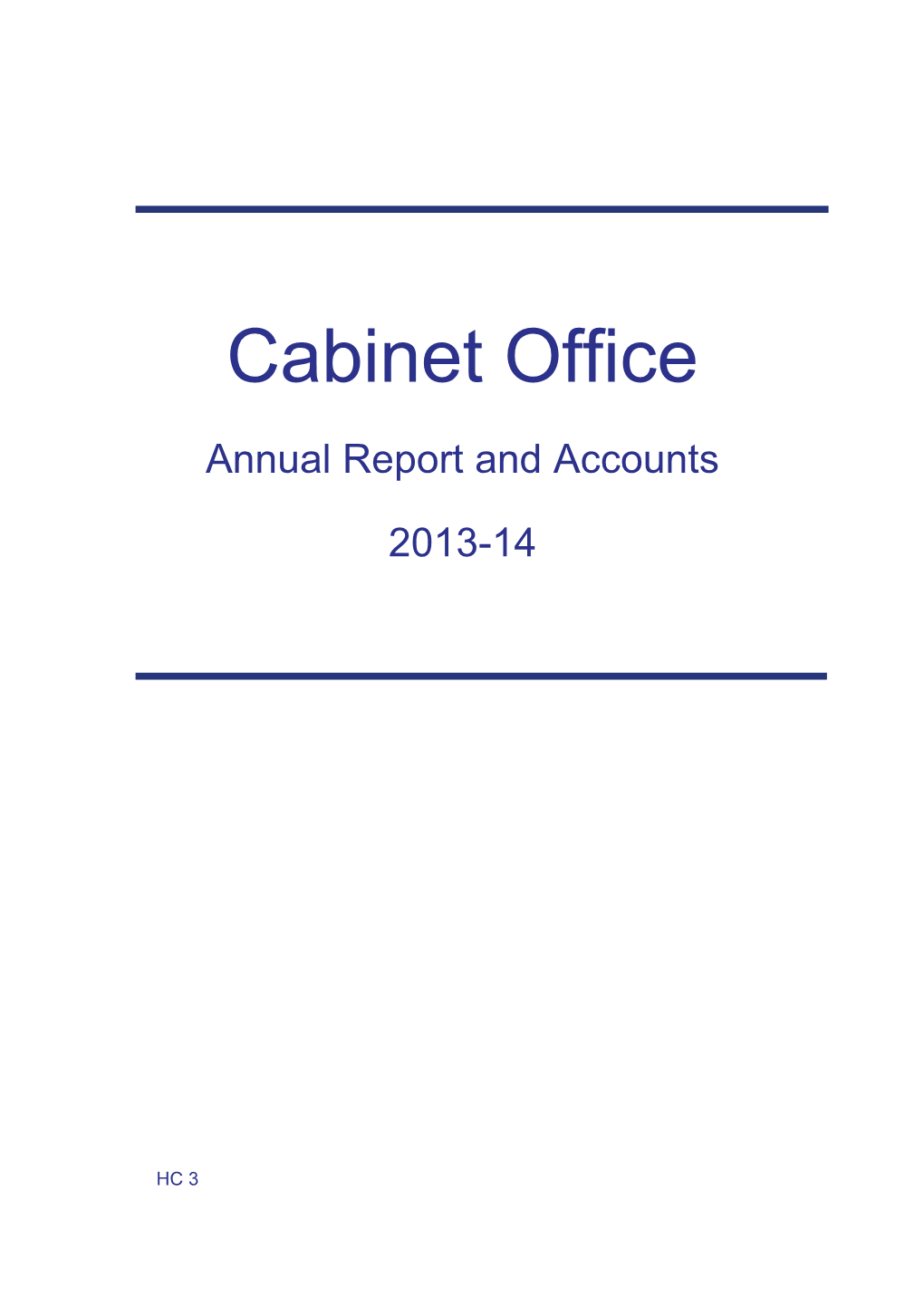 Hc 3 Cabinet Office Annual Report and Accounts 2013-14