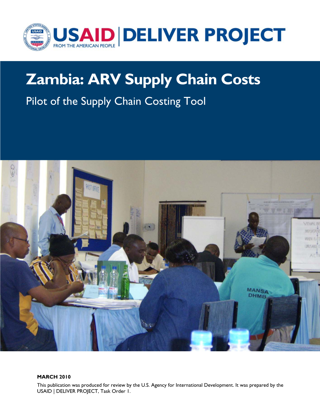 Zambia: ARV Supply Chain Costs Pilot of the Supply Chain Costing Tool