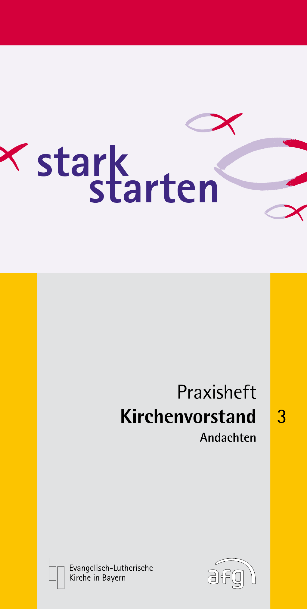 Andachten Praxisheft Kirchenvorstand 3 Stark Starten Andachten