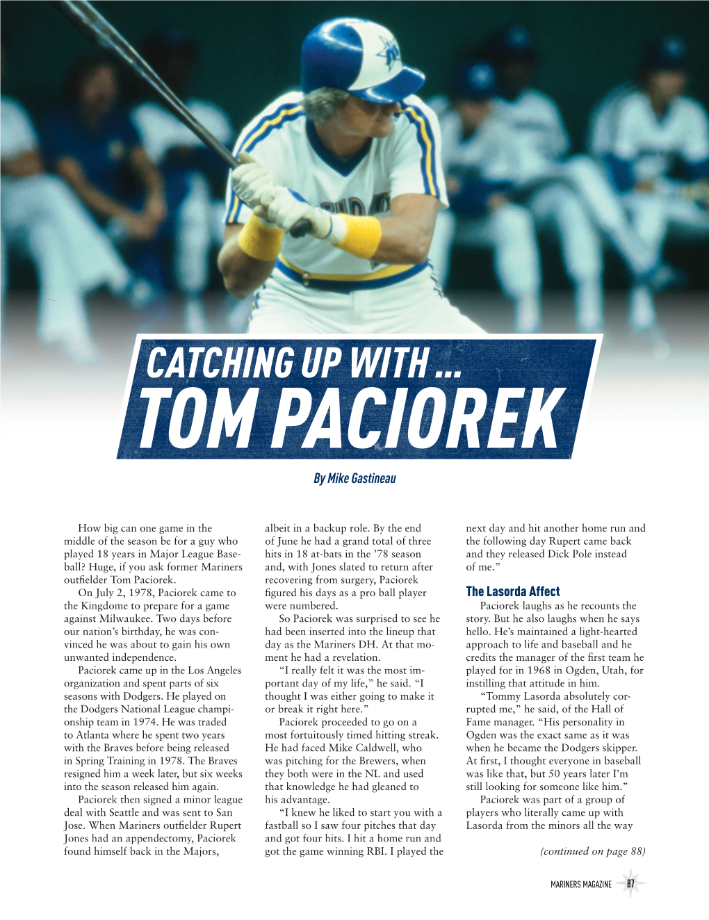 CATCHING up with … TOM PACIOREK by Mike Gastineau