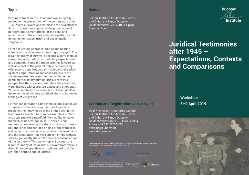 Juridical Testimonies After 1945 – Expectations, Contexts and Comparisons