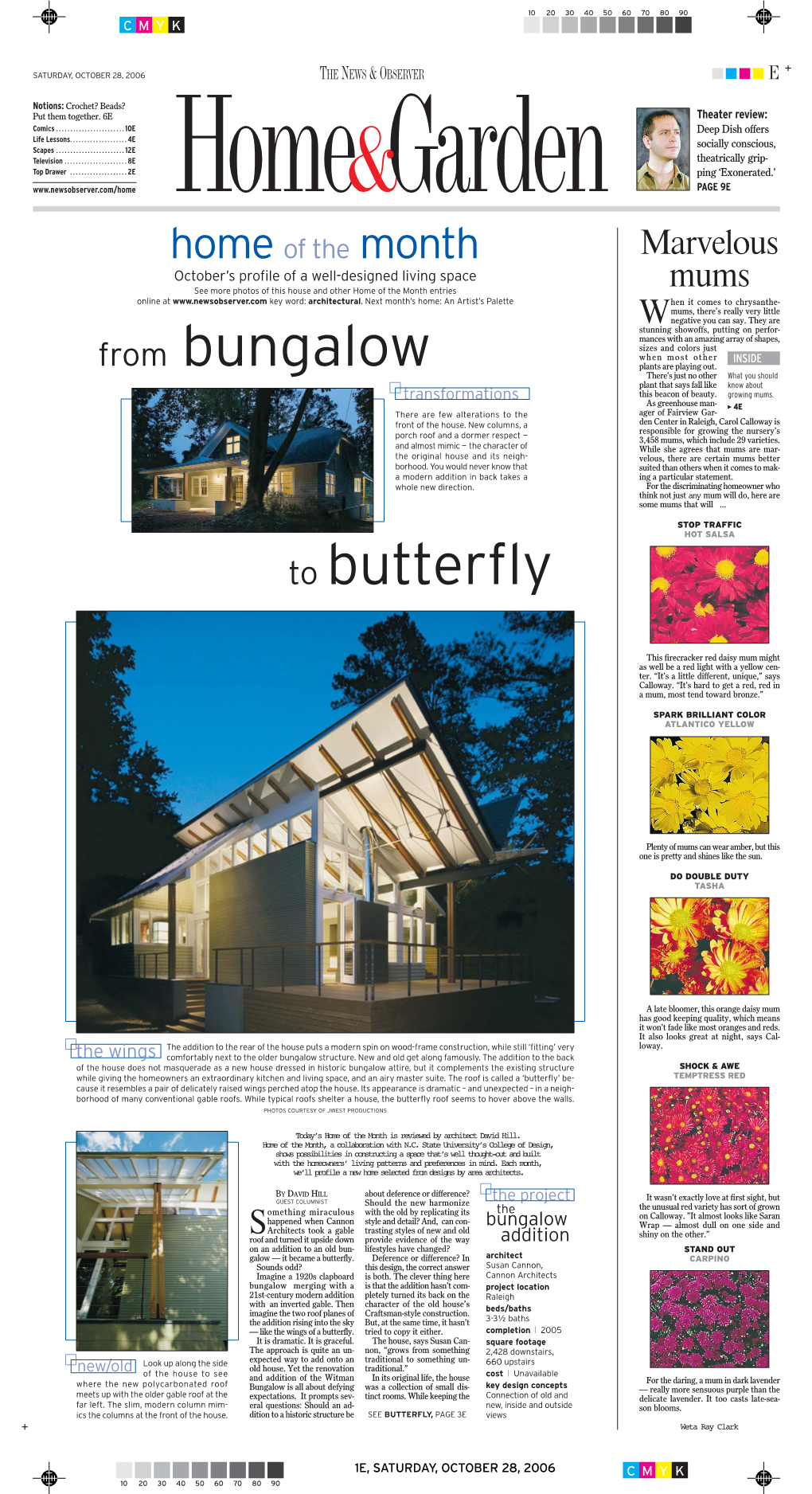 From Bungalow to Butterfly