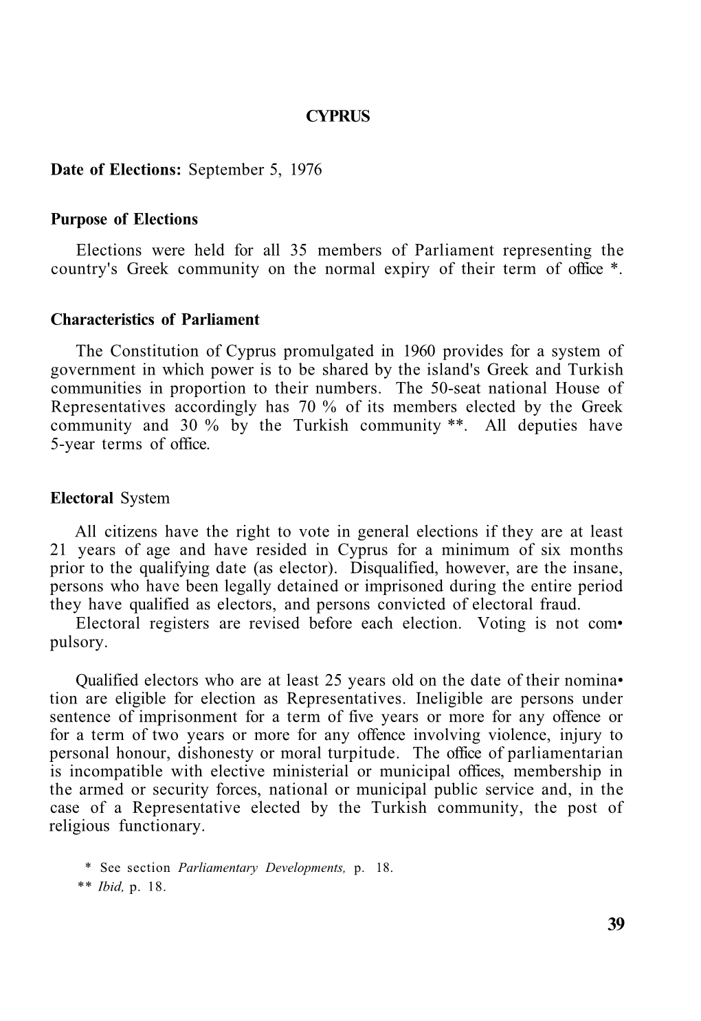 CYPRUS Date of Elections: September 5, 1976 Purpose Of