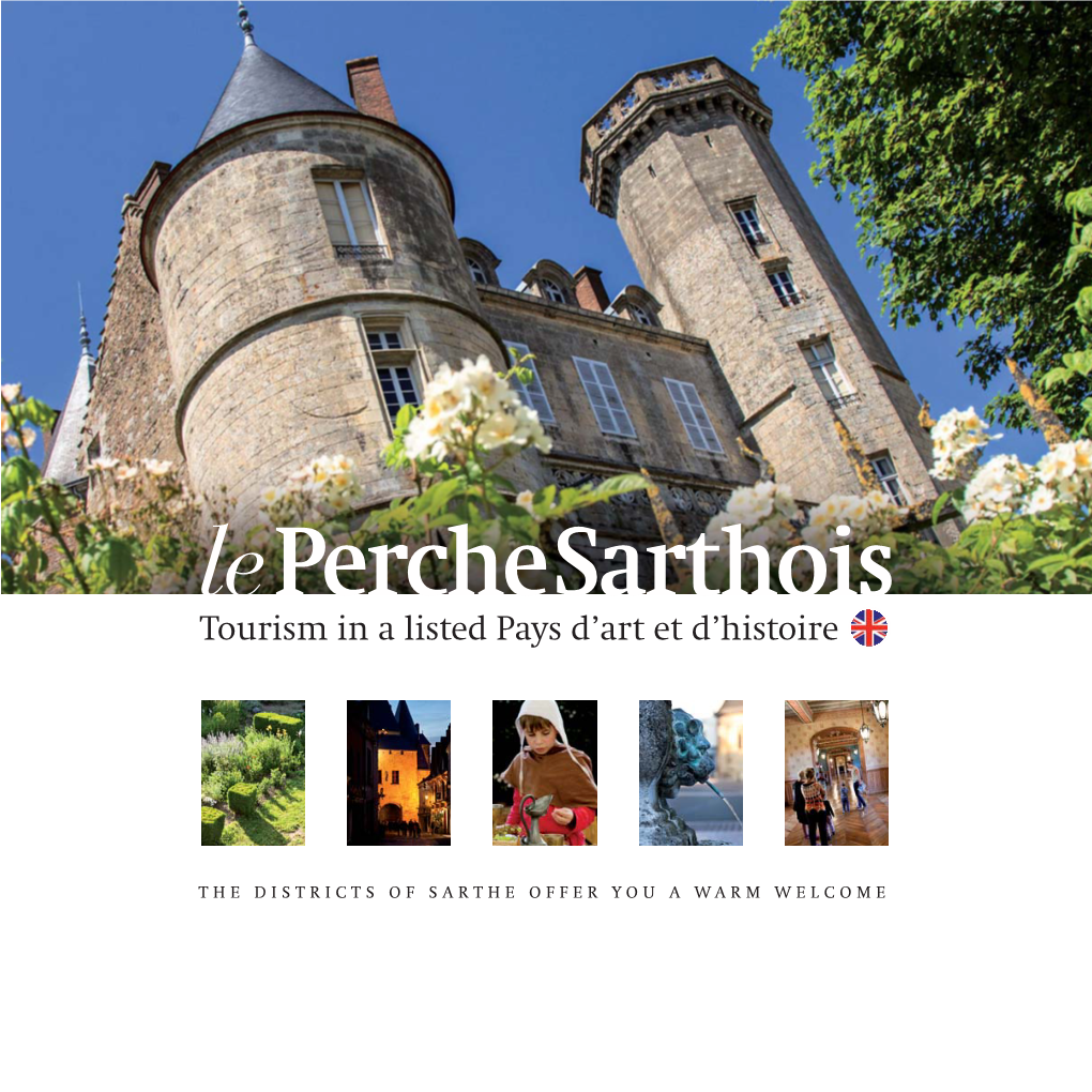 Leperchesarthois Tourism in a Listed Pays D’Art Et D’Histoire