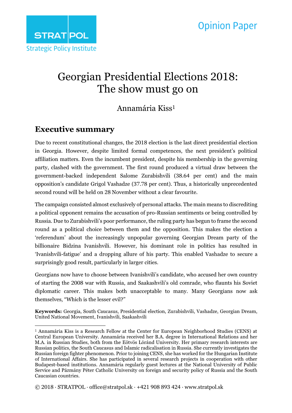 Georgian Presidential Elections 2018: the Show Must Go On