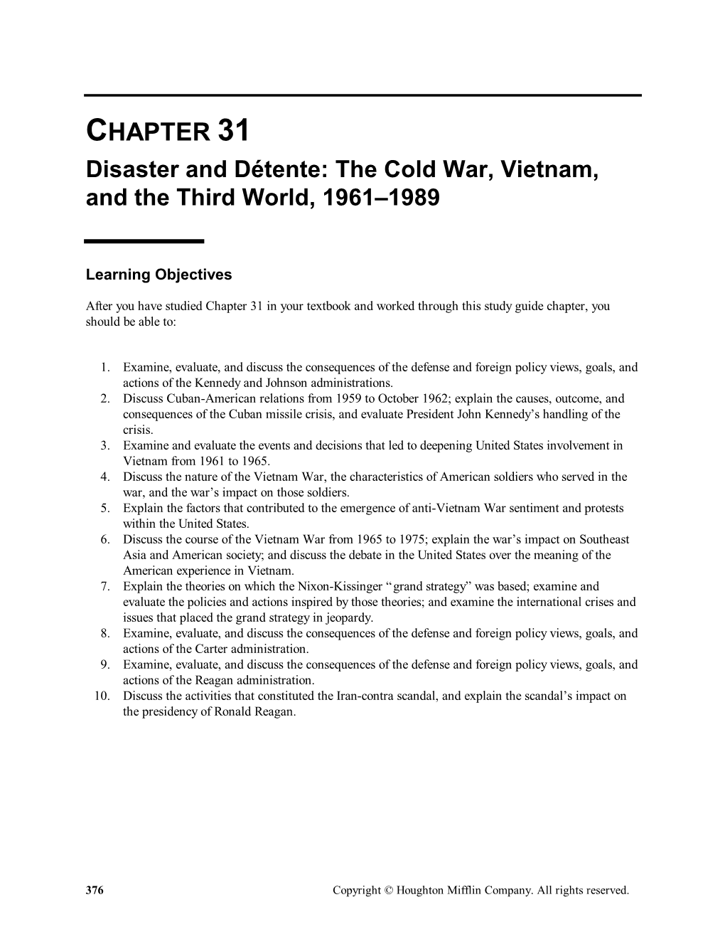 CHAPTER 31 Disaster and Détente: the Cold War, Vietnam, and the Third World, 1961–1989