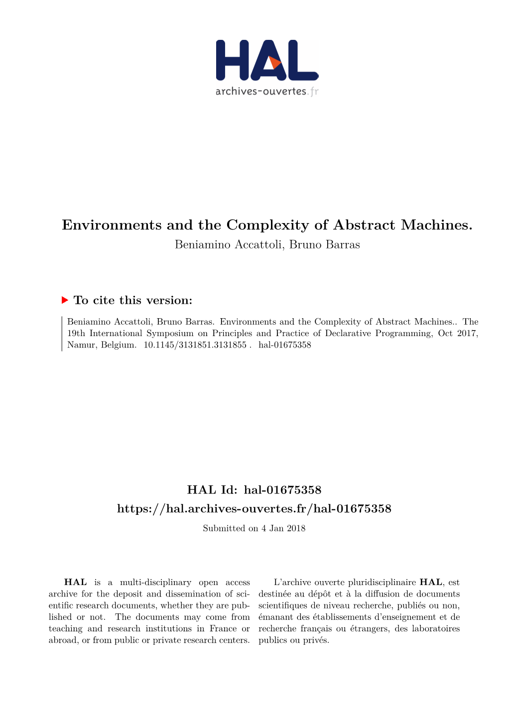 Environments and the Complexity of Abstract Machines. Beniamino Accattoli, Bruno Barras