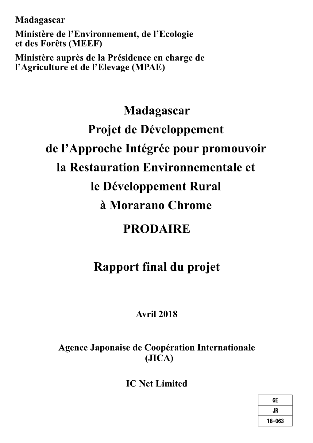 Madagascar Projet De Développement De L'approche Intégrée Pour Promouvoir La Restauration Environnementale Et Le D