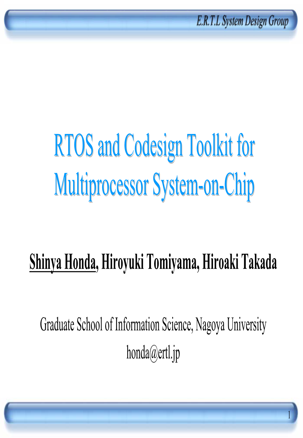 RTOS and Codesign Toolkit for Multiprocessor System-On-Chip