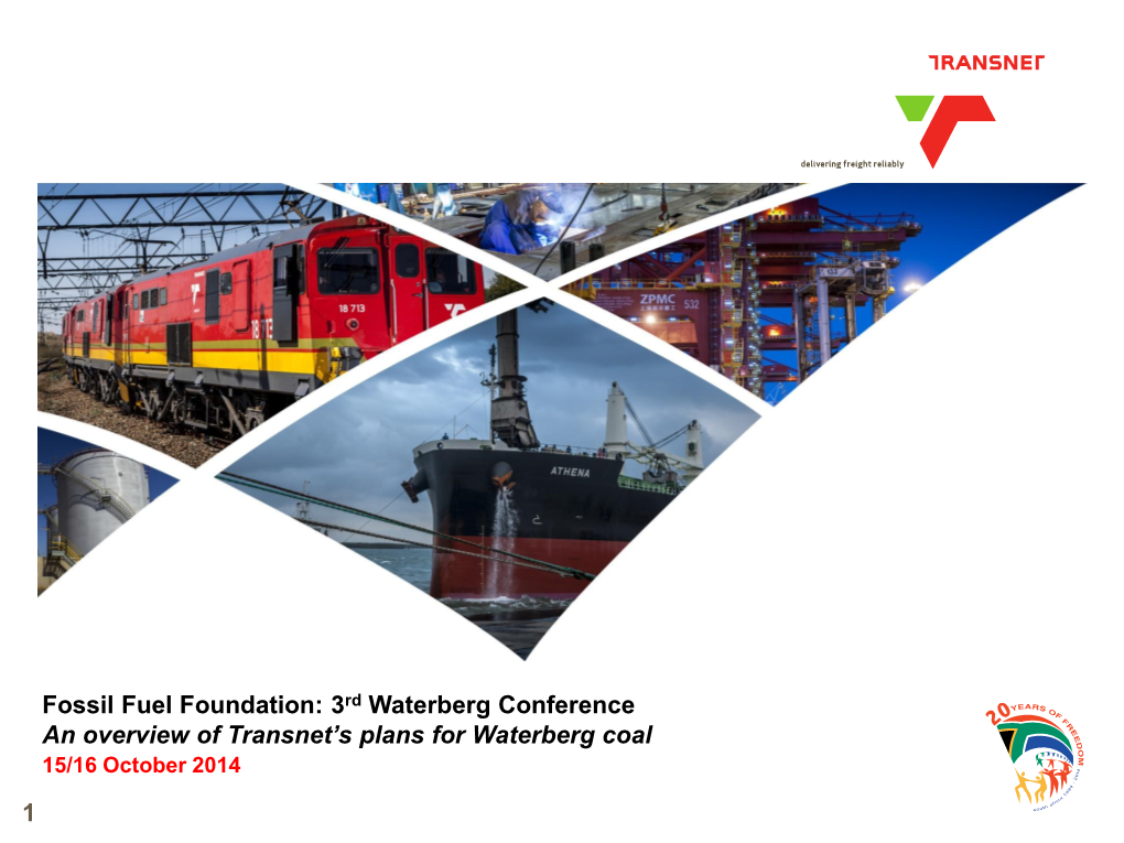 3Rd Waterberg Conference an Overview of Transnet's Plans For