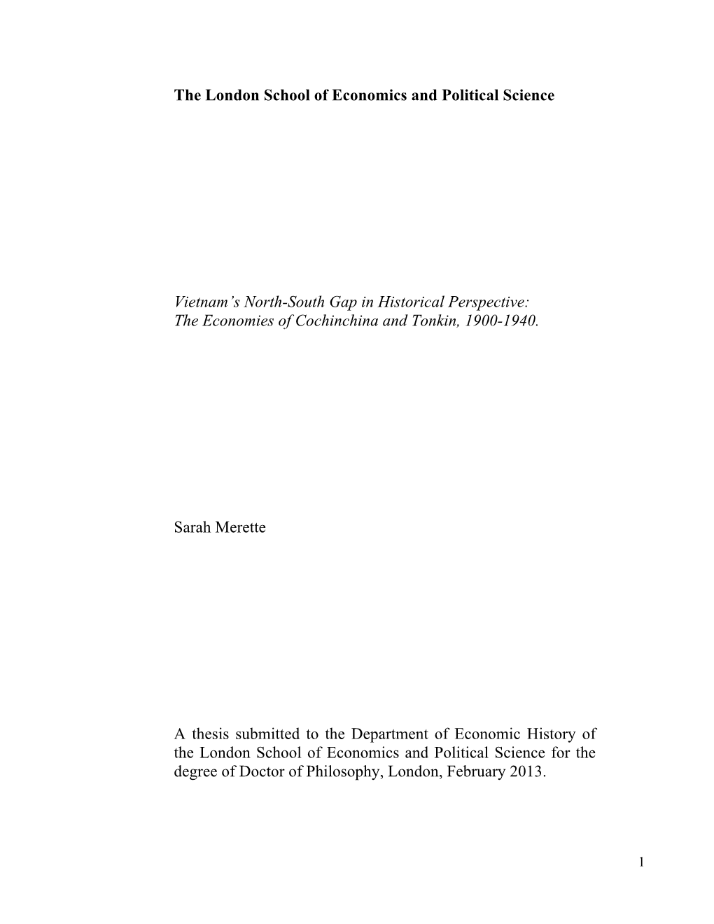 The London School of Economics and Political Science Vietnam's North-South Gap in Historical Perspective: the Economies of Co