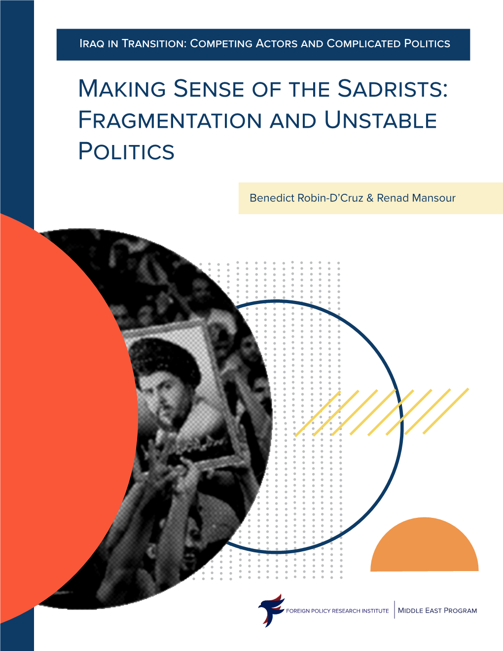 Making Sense of the Sadrists: Fragmentation and Unstable Politics