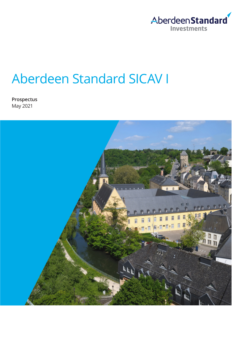 Prospectus May 2021 02 Aberdeen Standard SICAV I Prospectus - May 2021