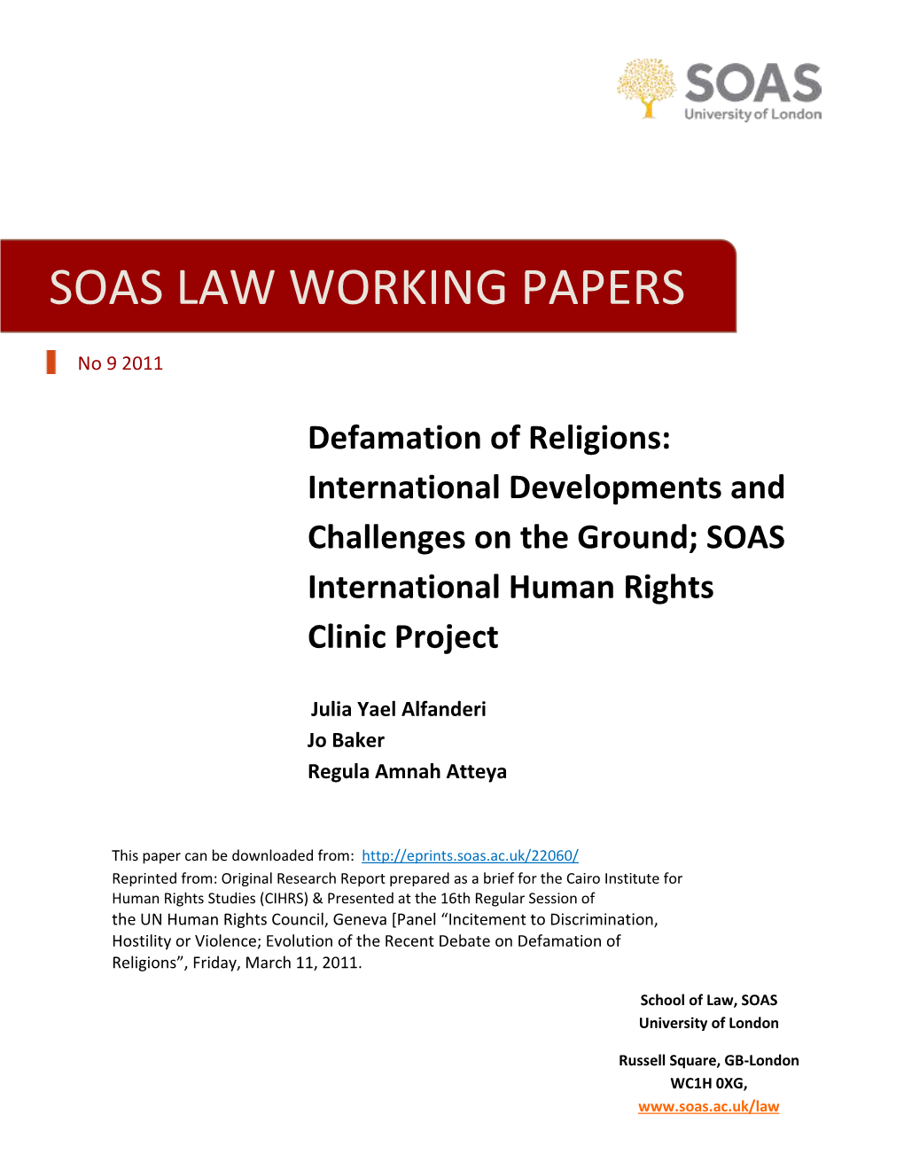Defamation of Religions: International Developments and Challenges on the Ground; SOAS