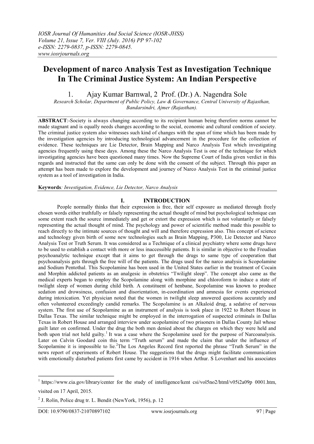 Development of Narco Analysis Test As Investigation Technique in the Criminal Justice System: an Indian Perspective