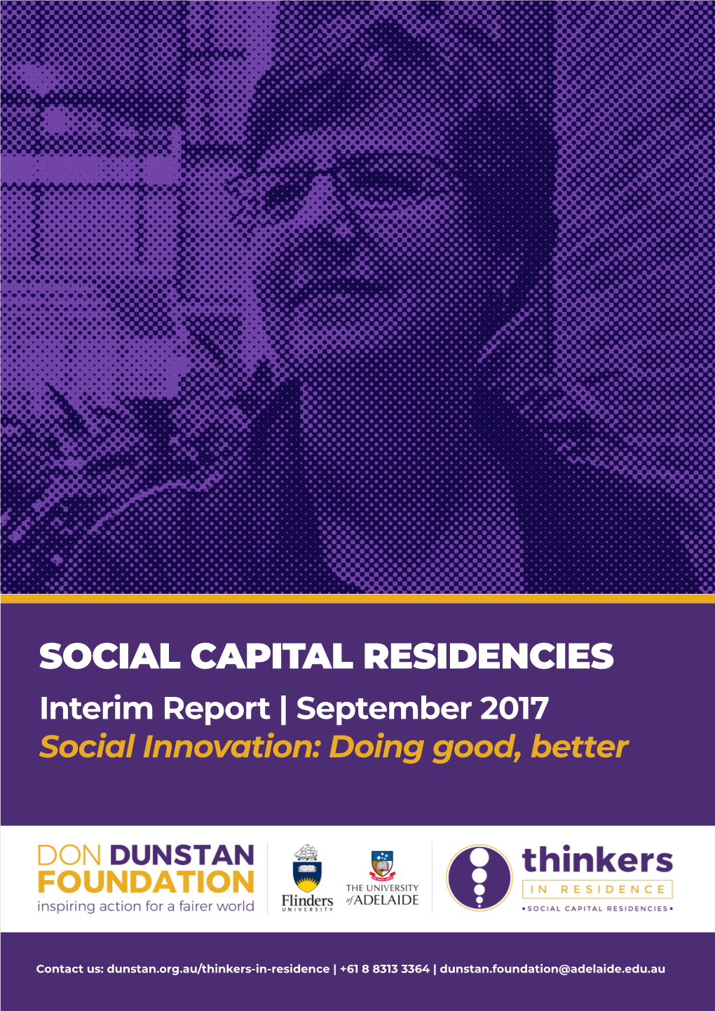 SOCIAL CAPITAL RESIDENCIES Interim Report | September 2017 Social Innovation: Doing Good, Better