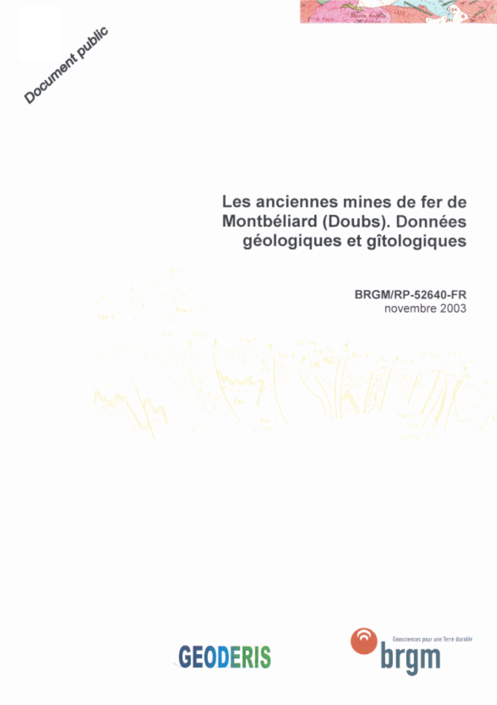 Les Anciennes Mines De Fer De Montbéliard (Doubs). Données Géologiques Et Gîtologiques