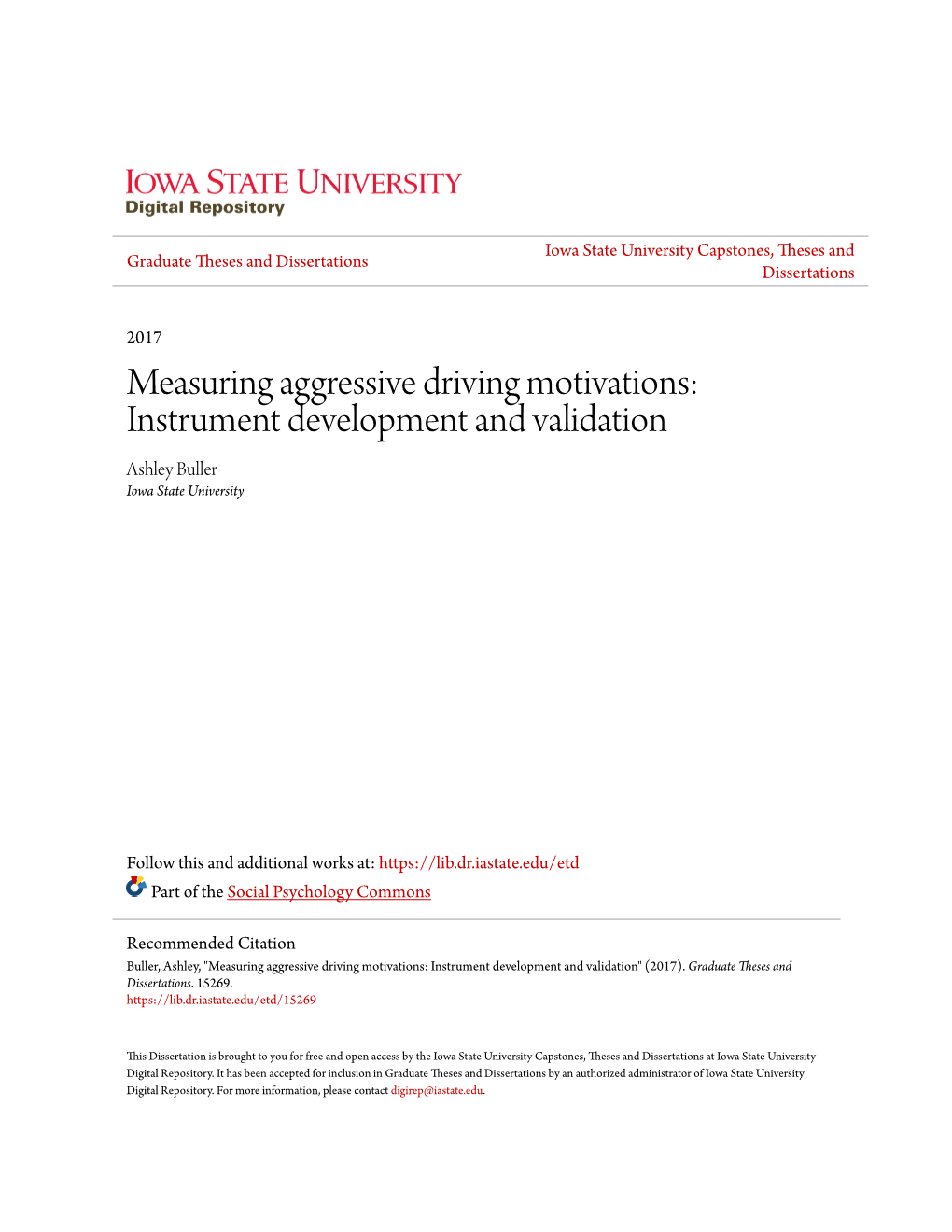 Measuring Aggressive Driving Motivations: Instrument Development and Validation Ashley Buller Iowa State University