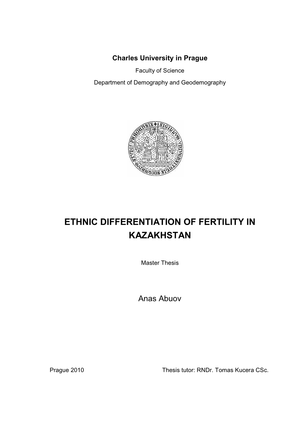 Ethnic Differentiation of Fertility in Kazakhstan