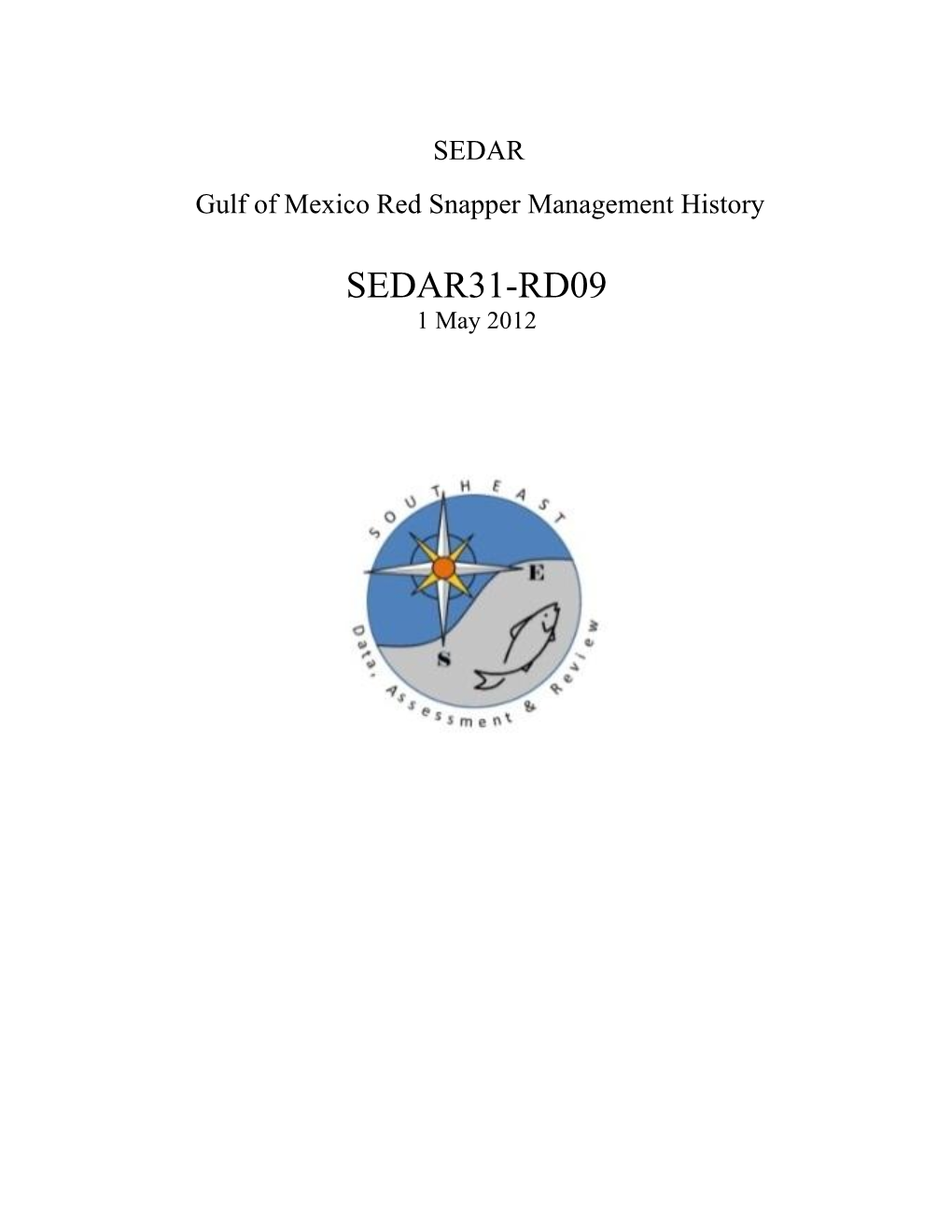 SEDAR31-RD09 Red Snapper Management History.Pdf