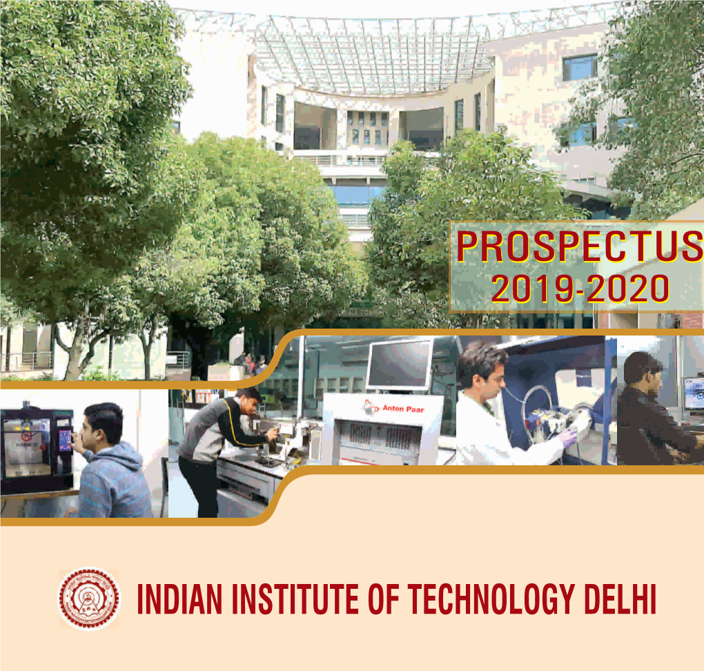 PROSPECTUS 2019-2020 IIT DELHI Prospectus 2019-2020